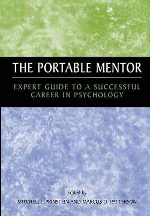 Immagine del venditore per The Portable Mentor : Expert Guide to a Successful Career in Psychology venduto da AHA-BUCH GmbH