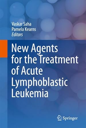 Image du vendeur pour New Agents for the Treatment of Acute Lymphoblastic Leukemia mis en vente par AHA-BUCH GmbH