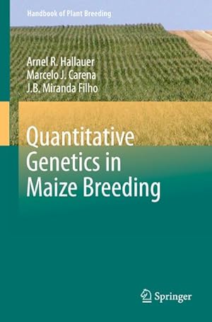Bild des Verkufers fr Quantitative Genetics in Maize Breeding zum Verkauf von AHA-BUCH GmbH