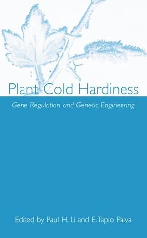 Seller image for Plant Cold Hardiness : Gene Regulation and Genetic Engineering for sale by AHA-BUCH GmbH