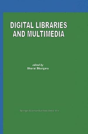Bild des Verk�ufers f�r Digital Libraries and Multimedia zum Verkauf von AHA-BUCH GmbH