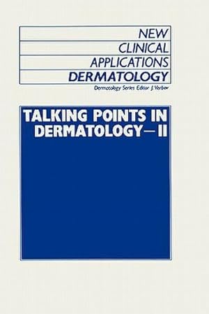 Immagine del venditore per Talking Points in Dermatology - II venduto da AHA-BUCH GmbH