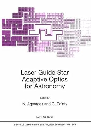 Imagen del vendedor de Laser Guide Star Adaptive Optics for Astronomy a la venta por AHA-BUCH GmbH