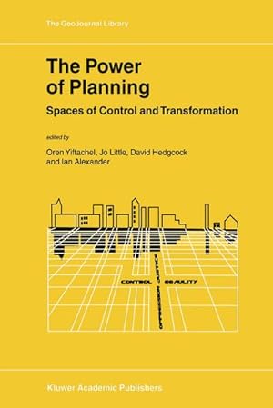 Seller image for The Power of Planning : Spaces of Control and Transformation for sale by AHA-BUCH GmbH