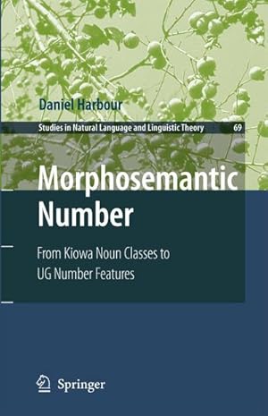 Bild des Verkufers fr Morphosemantic Number: : From Kiowa Noun Classes to UG Number Features zum Verkauf von AHA-BUCH GmbH