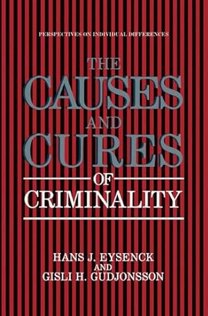 Seller image for The Causes and Cures of Criminality for sale by AHA-BUCH GmbH