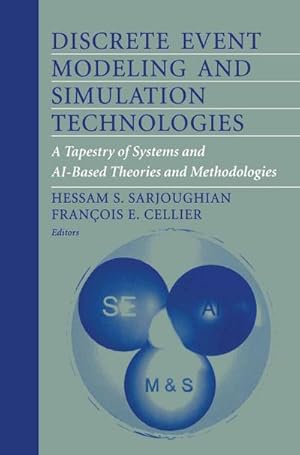 Image du vendeur pour Discrete Event Modeling and Simulation Technologies : A Tapestry of Systems and AI-Based Theories and Methodologies mis en vente par AHA-BUCH GmbH