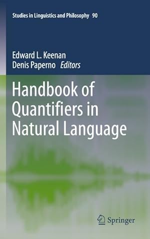 Bild des Verkufers fr Handbook of Quantifiers in Natural Language zum Verkauf von AHA-BUCH GmbH