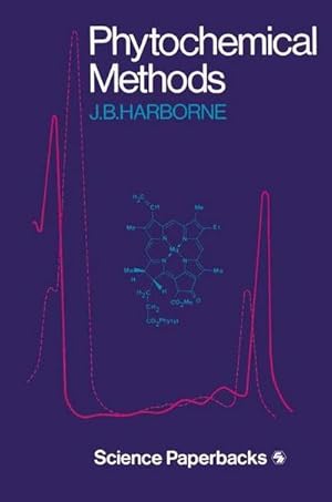 Immagine del venditore per Phytochemical Methods : A Guide to Modern Techniques of Plant Analysis venduto da AHA-BUCH GmbH