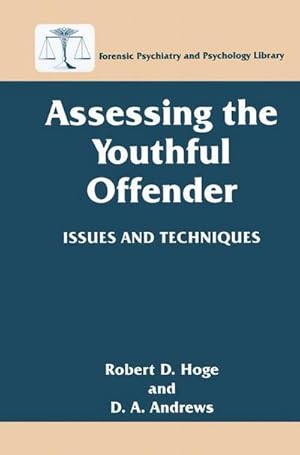 Imagen del vendedor de Assessing the Youthful Offender : Issues and Techniques a la venta por AHA-BUCH GmbH