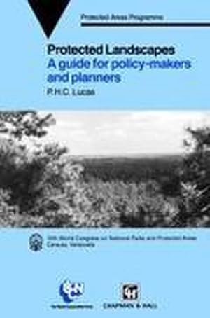 Bild des Verkufers fr Protected Landscapes : A Guide for Policy Makers and Planners zum Verkauf von AHA-BUCH GmbH