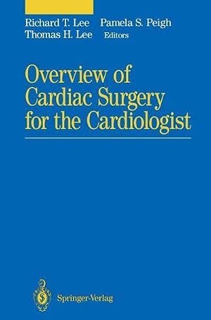 Bild des Verk�ufers f�r Overview of Cardiac Surgery for the Cardiologist zum Verkauf von AHA-BUCH GmbH