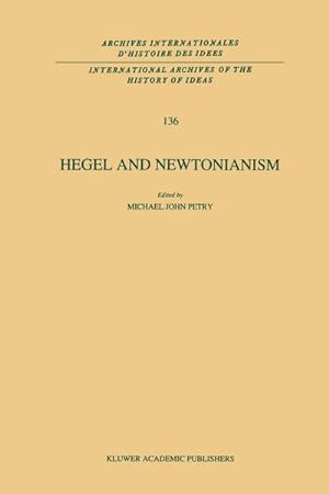 Bild des Verkufers fr Hegel and Newtonianism zum Verkauf von AHA-BUCH GmbH