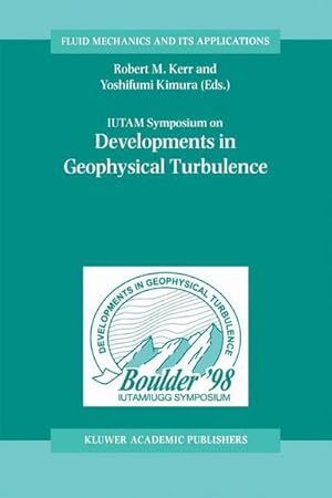 Immagine del venditore per IUTAM Symposium on Developments in Geophysical Turbulence venduto da AHA-BUCH GmbH