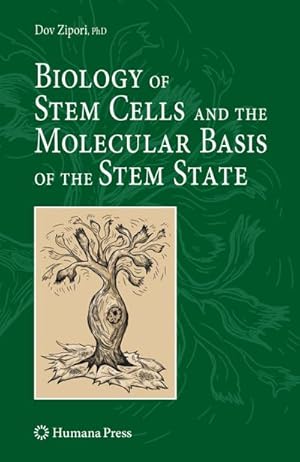 Seller image for Biology of Stem Cells and the Molecular Basis of the Stem State for sale by AHA-BUCH GmbH