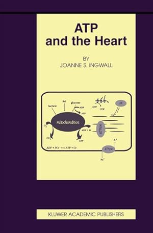 Seller image for ATP and the Heart for sale by AHA-BUCH GmbH