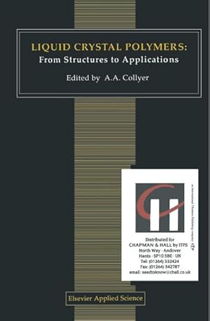 Bild des Verkufers fr Liquid Crystal Polymers: From Structures to Applications zum Verkauf von AHA-BUCH GmbH