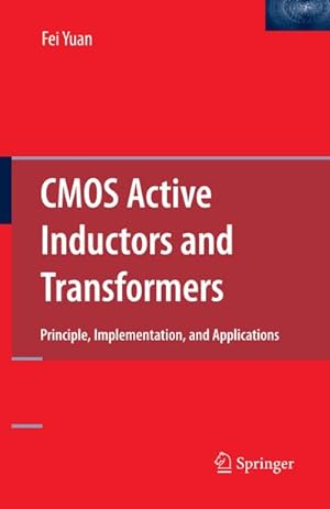 Bild des Verkufers fr CMOS Active Inductors and Transformers : Principle, Implementation, and Applications zum Verkauf von AHA-BUCH GmbH