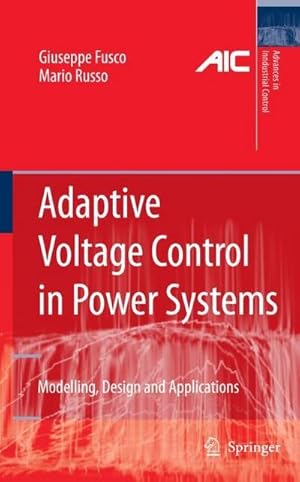 Bild des Verkufers fr Adaptive Voltage Control in Power Systems : Modeling, Design and Applications zum Verkauf von AHA-BUCH GmbH