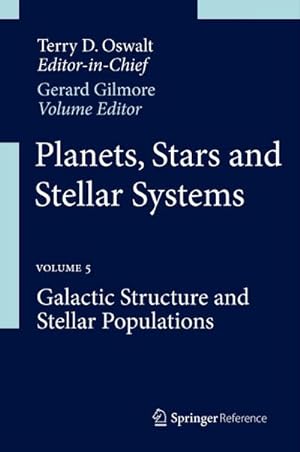 Bild des Verkufers fr Planets, Stars and Stellar Systems : Volume 5: Galactic Structure and Stellar Populations zum Verkauf von AHA-BUCH GmbH