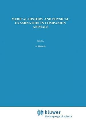 Imagen del vendedor de Medical History and Physical Examination in Companion Animals a la venta por AHA-BUCH GmbH