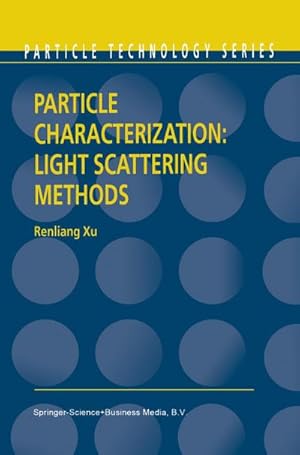 Immagine del venditore per Particle Characterization: Light Scattering Methods venduto da AHA-BUCH GmbH