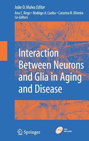 Bild des Verk�ufers f�r Interaction Between Neurons and Glia in Aging and Disease zum Verkauf von AHA-BUCH GmbH