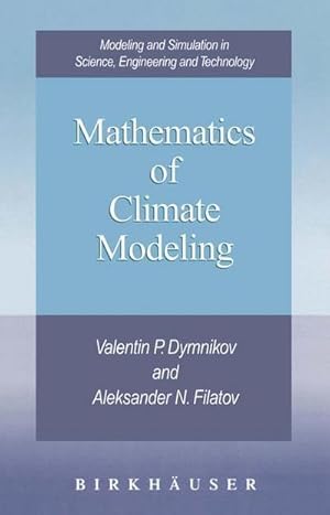 Seller image for Mathematics of Climate Modeling for sale by AHA-BUCH GmbH