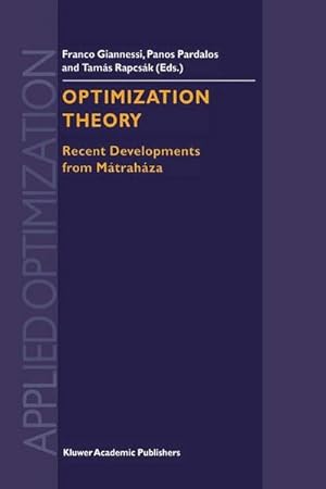 Seller image for Optimization Theory : Recent Developments from Mtrahza for sale by AHA-BUCH GmbH