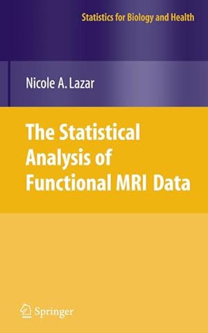 Imagen del vendedor de The Statistical Analysis of Functional MRI Data a la venta por AHA-BUCH GmbH