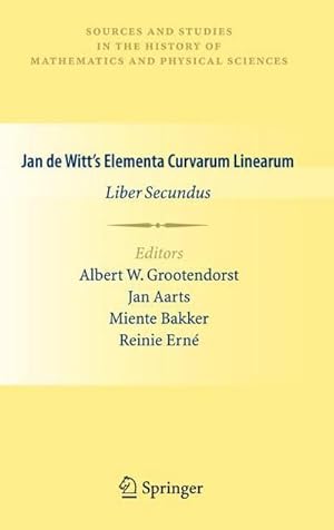 Immagine del venditore per Jan de Witts Elementa Curvarum Linearum : Liber Secundus venduto da AHA-BUCH GmbH