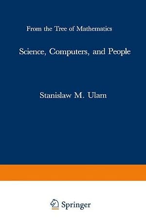 Bild des Verk�ufers f�r Science, Computers, and People : From the Tree of Mathematics zum Verkauf von AHA-BUCH GmbH