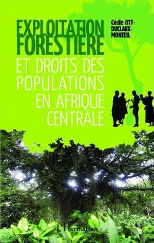 Immagine del venditore per Exploitation foresti�re et droits des populations en Afrique centrale venduto da AHA-BUCH GmbH