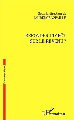 Seller image for Refonder l'imp�t sur le revenu ? for sale by AHA-BUCH GmbH