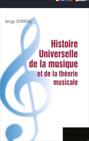 Bild des Verkufers fr Histoire Universelle de la musique et de la thorie musicale zum Verkauf von AHA-BUCH GmbH