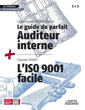 Seller image for Le Guide du parfait auditeur interne + L'ISO 9001 facile RECUEIL COLLECTION 1+1 for sale by AHA-BUCH GmbH