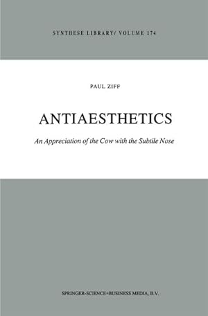 Seller image for Antiaesthetics : An Appreciation of the Cow with the Subtile Nose for sale by AHA-BUCH GmbH