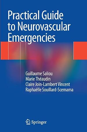 Bild des Verk�ufers f�r Practical Guide to Neurovascular Emergencies zum Verkauf von AHA-BUCH GmbH