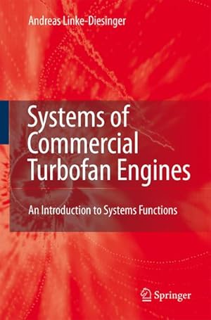 Bild des Verkufers fr Systems of Commercial Turbofan Engines : An Introduction to Systems Functions zum Verkauf von AHA-BUCH GmbH