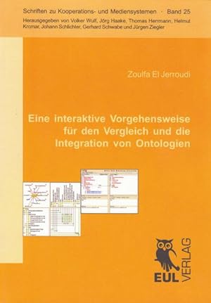 Seller image for Eine interaktive Vorgehensweise fr den Vergleich und die Integration von Ontologien for sale by AHA-BUCH GmbH
