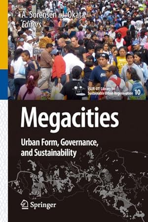 Seller image for Megacities : Urban Form, Governance, and Sustainability for sale by AHA-BUCH GmbH