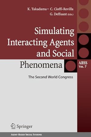 Bild des Verk�ufers f�r Simulating Interacting Agents and Social Phenomena : The Second World Congress zum Verkauf von AHA-BUCH GmbH
