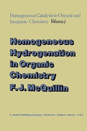 Immagine del venditore per Homogeneous Hydrogenation in Organic Chemistry venduto da AHA-BUCH GmbH