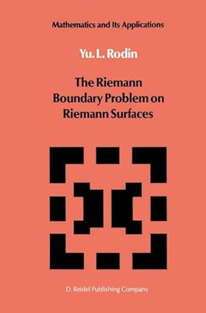 Bild des Verk�ufers f�r The Riemann Boundary Problem on Riemann Surfaces zum Verkauf von AHA-BUCH GmbH