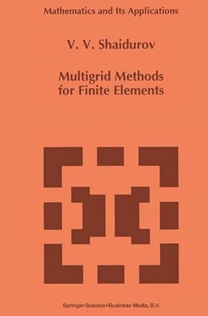 Bild des Verkufers fr Multigrid Methods for Finite Elements zum Verkauf von AHA-BUCH GmbH