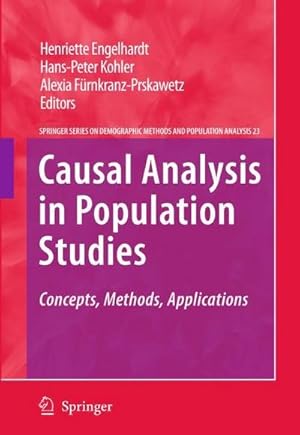 Immagine del venditore per Causal Analysis in Population Studies : Concepts, Methods, Applications venduto da AHA-BUCH GmbH