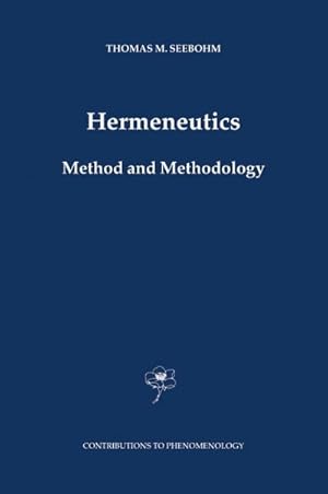 Imagen del vendedor de Hermeneutics. Method and Methodology a la venta por AHA-BUCH GmbH