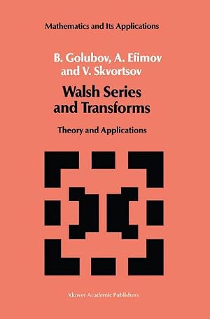 Bild des Verk�ufers f�r Walsh Series and Transforms : Theory and Applications zum Verkauf von AHA-BUCH GmbH