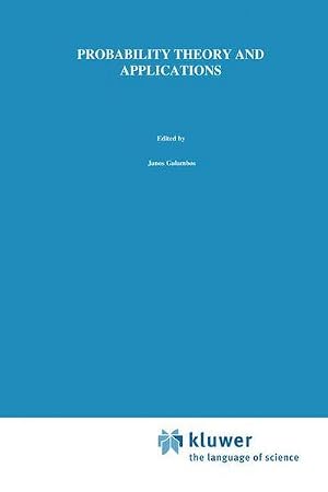 Immagine del venditore per Probability Theory and Applications : Essays to the Memory of J�zsef Mogyor�di venduto da AHA-BUCH GmbH