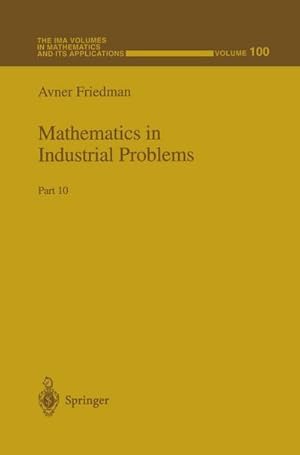 Imagen del vendedor de Mathematics in Industrial Problems : Part 10 a la venta por AHA-BUCH GmbH